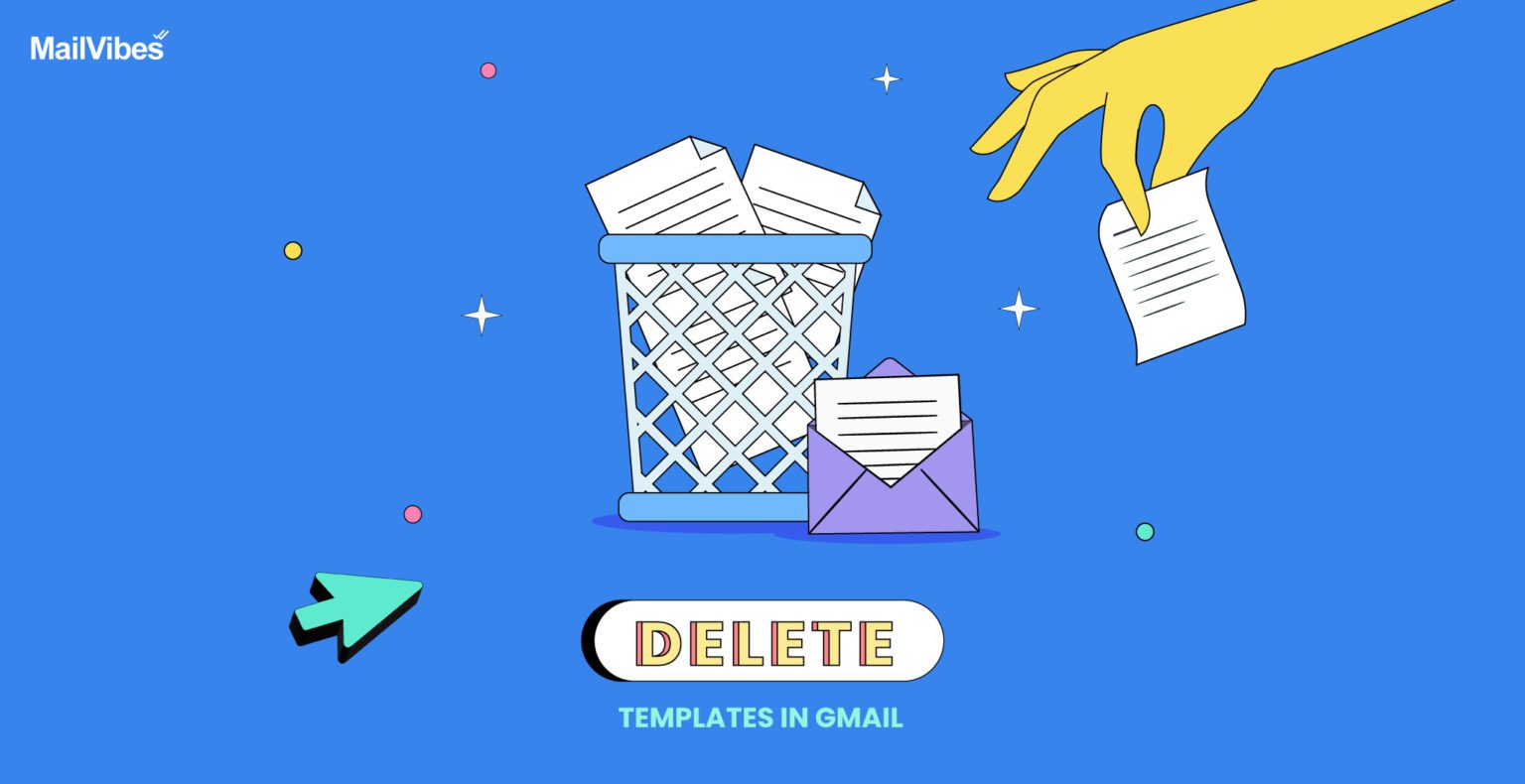 How to delete templates in Gmail (Dec 2023 update) MailVibes